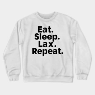 Eat Sleep Lax Repeat Crewneck Sweatshirt